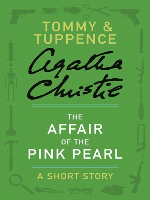 Title details for The Affair of the Pink Pearl by Agatha Christie - Available
